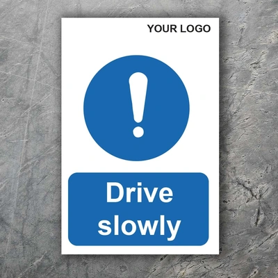  Drive Slowly